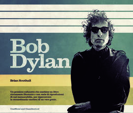 Libro Bob Dylan. Con poster Brian Southall