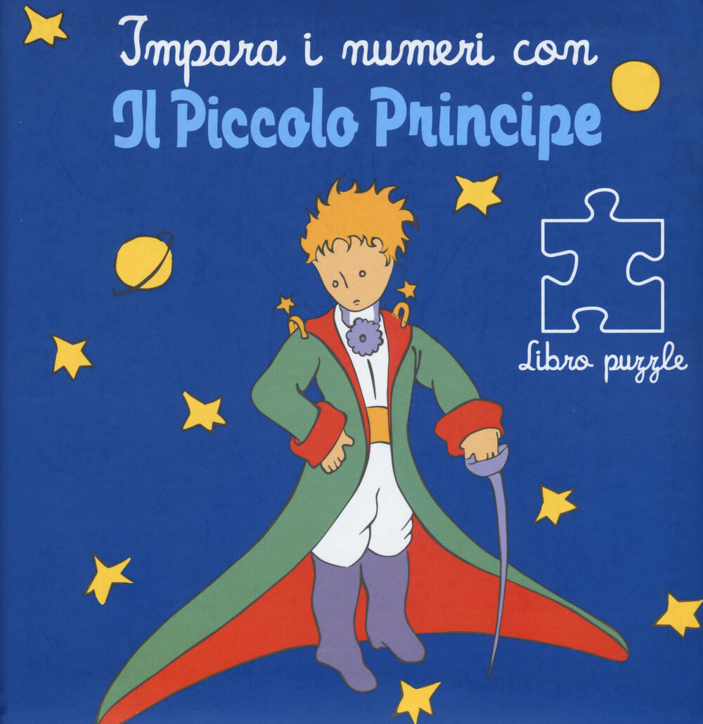 Impara i numeri con il Piccolo Principe Libro puzzle Libro Magazzini Salani