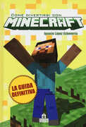 Libro Come divertirsi con Minecraft. Ediz. illustrata Ignacio López Echeverría
