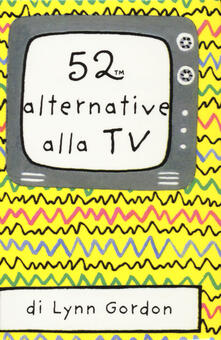 52 alternative alla TV. Carte.pdf