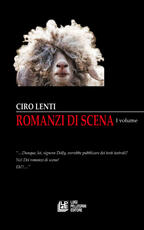 Libro Romanzi di scena Ciro Lenti