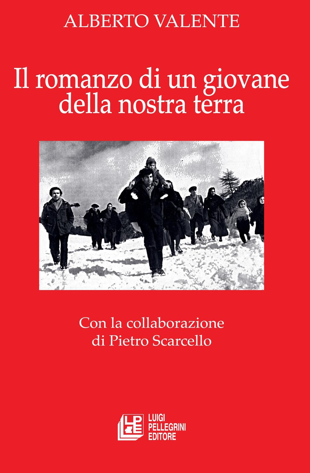 Il romanzo di un giovane della nostra terra