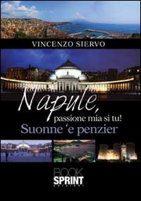 Napule, passione mia si tu!