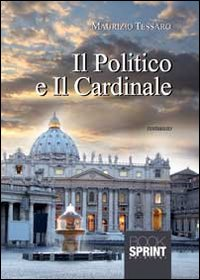Il politico e il cardinale