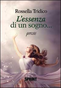 L' essenza di un sogno