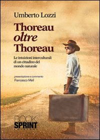 Thoreau oltre Thoreau