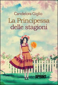 La principessa delle stagioni