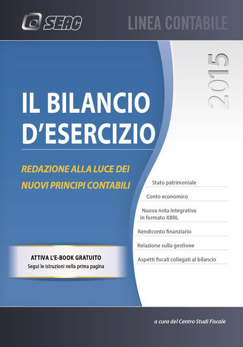 Il Bilancio D'esercizio. Redazione E Adempimenti - Libro - Seac - | IBS