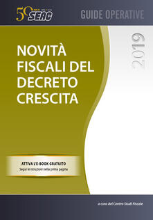 Novità fiscali del decreto crescita.pdf