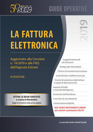 La Fattura Elettronica Emettere Trasmettere Ricevere E Conservare L E Fatture Centro Studi Fiscali Seac Libro Seac Ibs