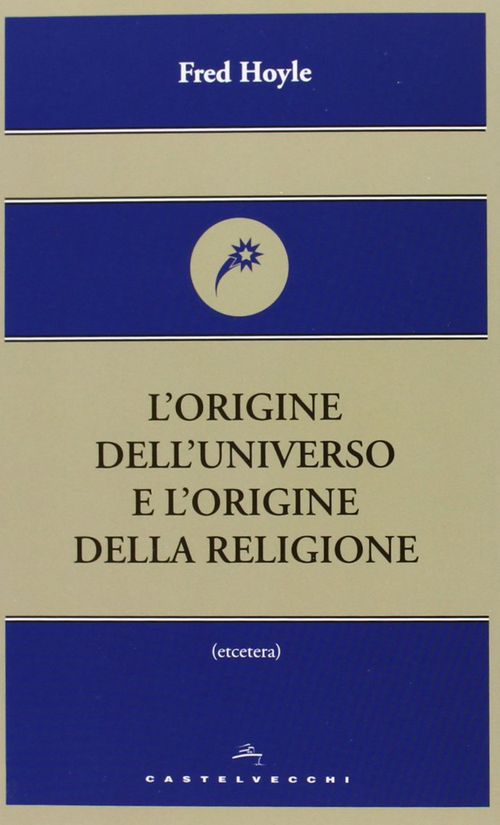 L' origine dell'universo e l'origine della religione