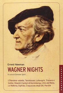 Wagner nights. Ediz. integrale.pdf