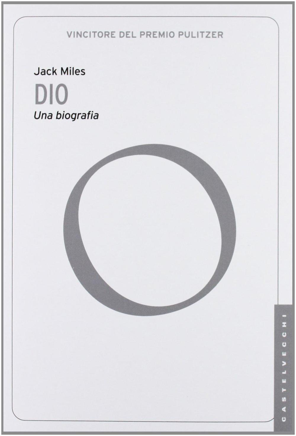 Dio. Una biografia