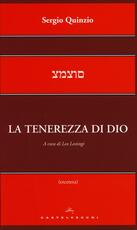 Libro La tenerezza di Dio Sergio Quinzio