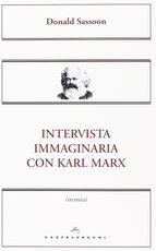 Libro Intervista immaginaria con Karl Marx Donald Sassoon