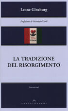 Libro La tradizione del Risorgimento Leone Ginzburg