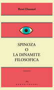 Libro Spinoza o la dinamite filosofica René Daumal