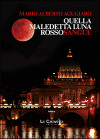 Quella maledetta luna rossosangue