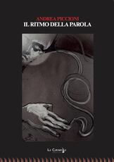 Libro Il ritmo della parola Andrea Piccioni