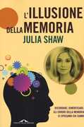 Libro L' illusione della memoria Julia Shaw