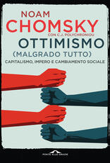 Libro Ottimismo (malgrado tutto). Capitalismo, impero e cambiamento sociale Noam Chomsky C. J. Polychroniou
