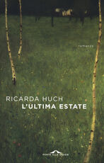Libro L' ultima estate Ricarda Huch