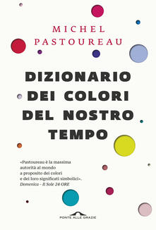 Dizionario dei colori del nostro tempo.pdf