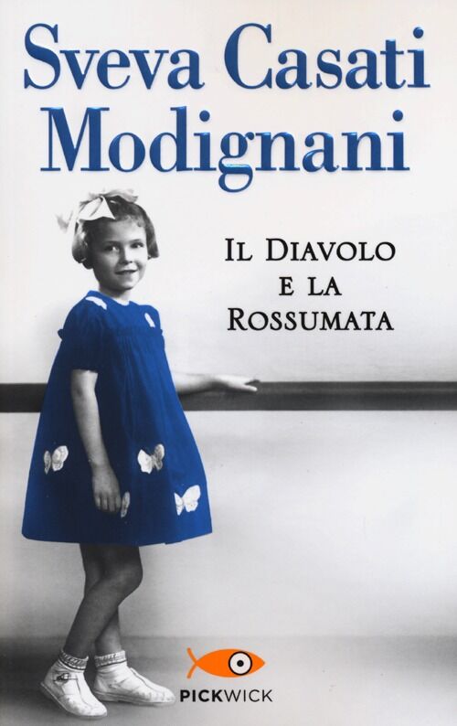 Tutti I Libri Di Sveva Casati Modignani il diavolo e la rossumata sveva casati modignani libro Tutti I Libri Di Sveva Casati Modignani il diavolo e la rossumata sveva casati modignani libro