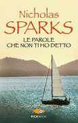 Libro Le parole che non ti ho detto Nicholas Sparks