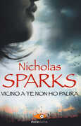 Libro Vicino a te non ho paura Nicholas Sparks