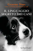 Libro Il linguaggio segreto dei cani Graeme Sims