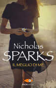 Libro Il meglio di me Nicholas Sparks