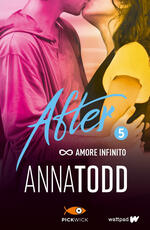 Libro Amore infinito. After. Vol. 5 Anna Todd