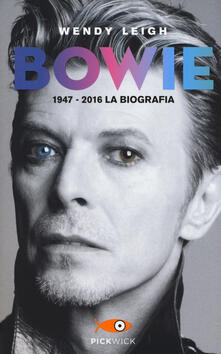 Bowie 1947-2016. La biografia.pdf