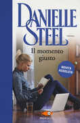 Libro Il momento giusto Danielle Steel