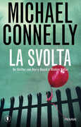 Libro La svolta Michael Connelly