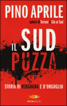 Il Sud puzza. Storia di vergogna e dorgoglio.pdf