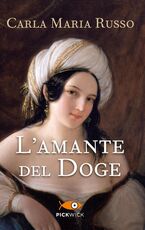 Libro L' amante del doge Carla Maria Russo
