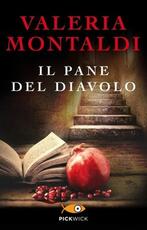 Libro Il pane del diavolo Valeria Montaldi