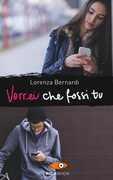 Libro Vorrei che fossi tu Lorenza Bernardi