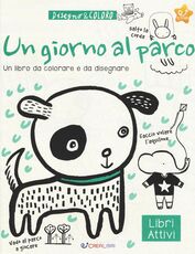 Libro Un giorno al parco. Disegno & coloro. Ediz. a colori