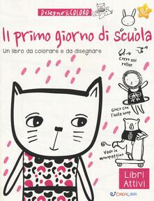 Il primo giorno di scuola. Disegno & coloro. Ediz. a colori.pdf