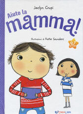 Libro Aiuto la mamma! Ediz. a colori Jaclyn Crupi