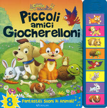Piccoli amici giocherelloni. Libro sonoro. Ediz. a colori.pdf