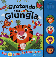 Girotondo nella giungla. Libro sonoro. Ediz. a colori.pdf