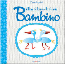 Libro Il libro della nascita del mio bambino