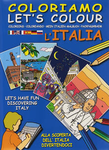 Coloriamo lItalia. Ediz. multilingue. Con gadget.pdf