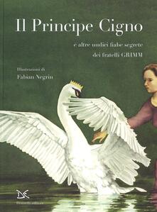 Il principe cigno e altre undici fiabe segrete.pdf