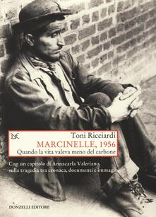 Marcinelle, 1956. Quando la vita valeva meno del carbone.pdf