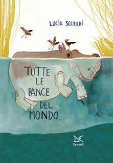 Tutte le pance del mondo. Ediz. illustrata.pdf